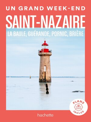 cover image of Saint-Nazaire Un Grand Week-end